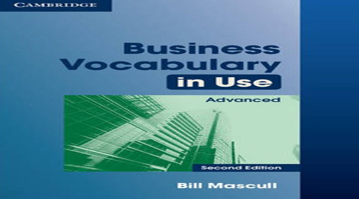 ترجمه لغات بخشهای مهم کتاب Business Vocabulary in use advanced -second edition